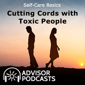 Cutting Cords with Toxic People by Psychic Kristine