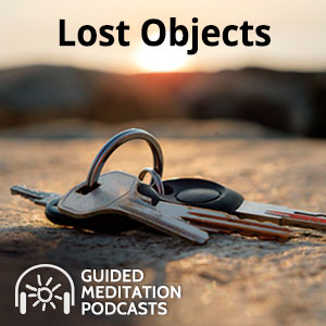 Lost Objects Guided Meditation: Podcast to Find Lost Items by Psychic Amber