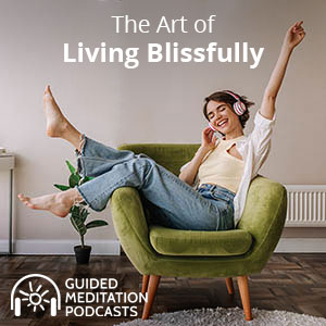 The Art of Living Blissfully - Guided Meditation Podcast and Insights from Psychic Myrrha